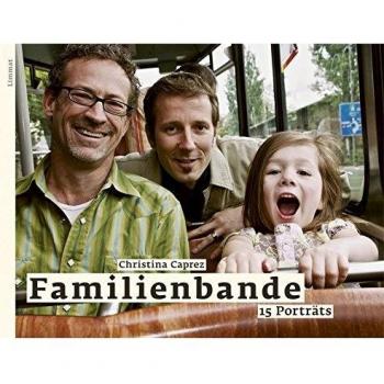 Familienbande: 15 Porträts von Christina Caprez | Buch | Zustand gut