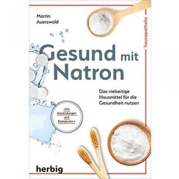 Auerswald, Martin: Gesund mit Natron