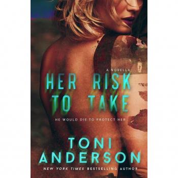 Toni Anderson Her Risk To Take (Her ~ Romantic Suspense)