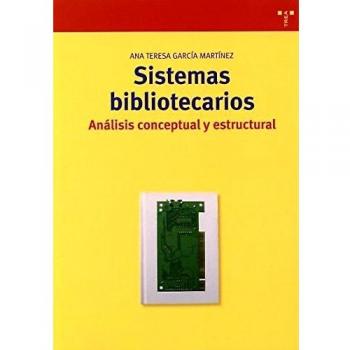 SISTEMAS BIBLIOTECARIOS: ANALISIS CONCEPTUAL Y ESTRUCTURAL