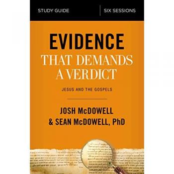 Evidence That Demands a Verdict Study Guide : Jesus and the Gospels