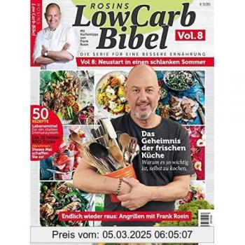 Rosins Low Carb Bible 8 : Renaissance estivale sans excès