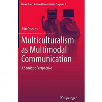 Multiculturalism as Multimodal Communication: A Semiotic Perspective
