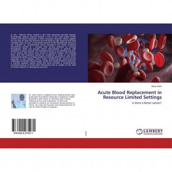 Acute Blood Replacement in Resource Limited Settings