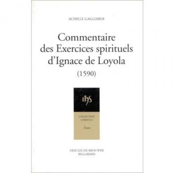 Commentaire des exercices spirituels d'Ignace de Loyola
