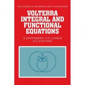 Volterra integral and functional equations