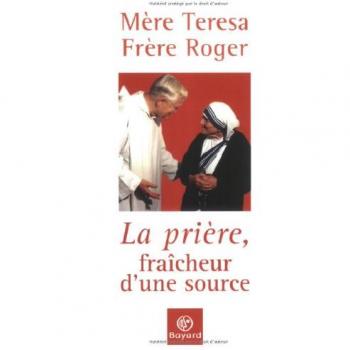 La prière, fraîcheur d'une source