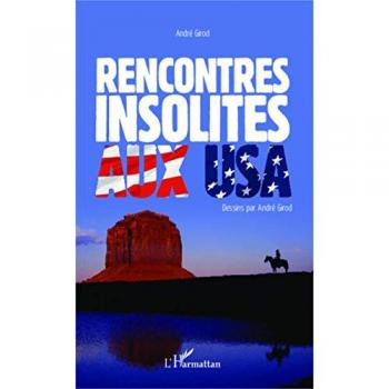 Girod, André: Rencontres insolites aux USA