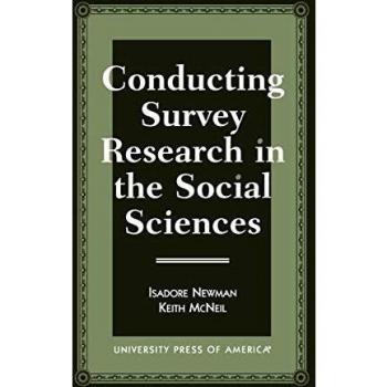 Conducting Survey Research in the Social Sciences
