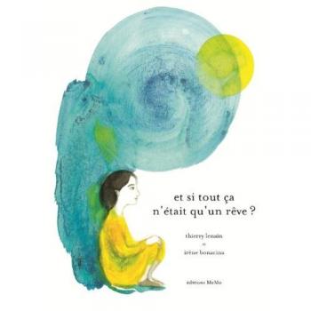 Et si tout ça n'était qu'un rêve ?