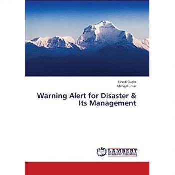 Warning Alert for Disaster & Its Management