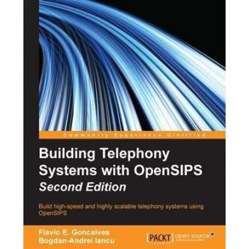 Building Telephony Systems with OpenSIPS