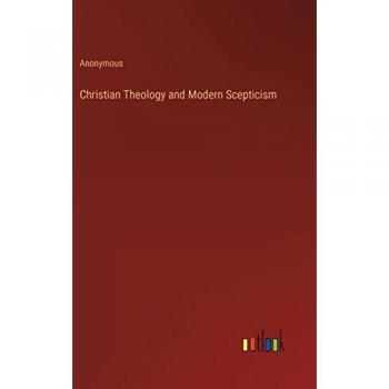 Christian Theology and Modern Scepticism