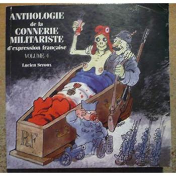 ANTHOLOGIE Vol.4 DE LA CONNERIE MILITARISTE