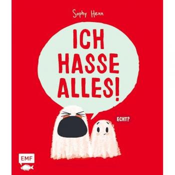 Ich hasse alles!