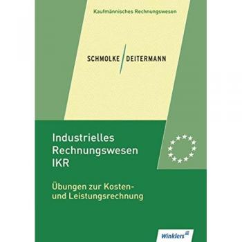 Wolf-Dieter Rückwart Industrielles Rechnungswesen
