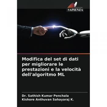 Modifica del set di dati per migliorare le prestazioni e la velocità dell'algoritmo ML