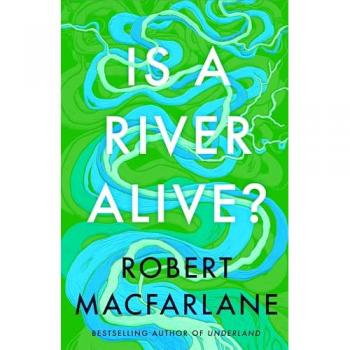 Is a River Alive?