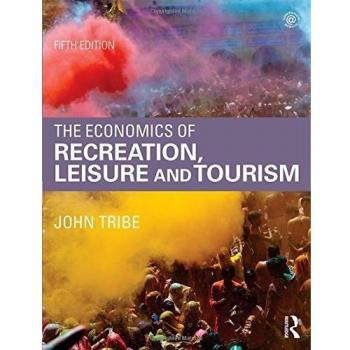 The Economics of Recreation, Leisure and Tourism