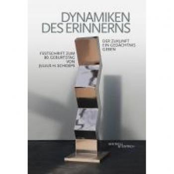 Dynamiken des Erinnerns