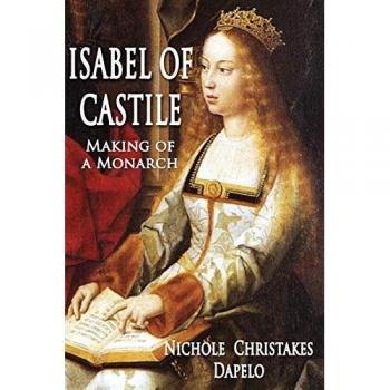 ISABEL OF CASTILE: Making of a Monarch