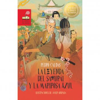 LA LEYENDA DEL SAMURAI Y LA MARIPOSA AZUL