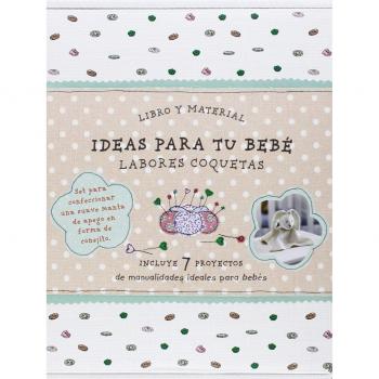 Ideas Para Tu Bebé. Labores Coquetas