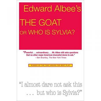 The Goat, or Who Is Sylvia?: Broadway Edition