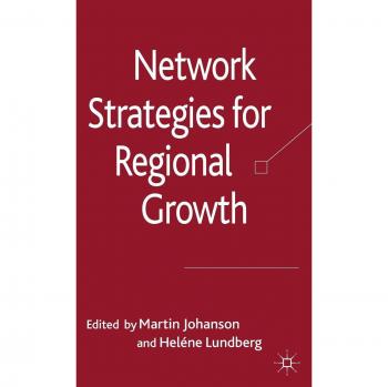 Network Strategies for Regional Growth