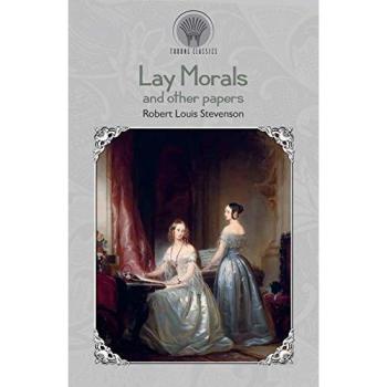 Lay Morals, and Other Papers