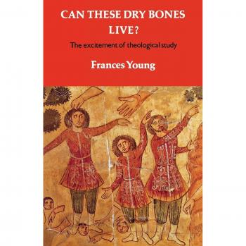 Can These Dry Bones Live? the Excitement of Theological Study
