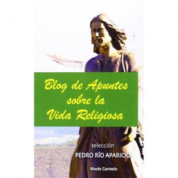 Blog de apuntes sobre la vida religiosa