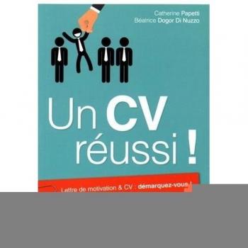 Un CV réussi !