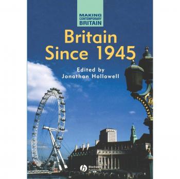 Britain Since 1945, Making Contemporary Britain Series