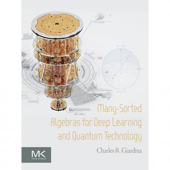Vitalsource Technologies, Inc. Many-Sorted Algebras for Deep Learning and Quantum Technology