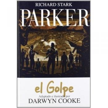 Astisendo Grupo Editorial Bande Dessinée Parker 03. El Golpe Spanish
