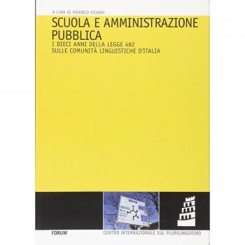 Scuola e amministrazione pubblica. I dieci anni della legge 482 sulle comunità linguistiche d'Italia