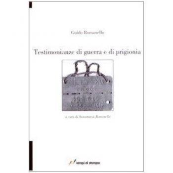 Testimonianze di guerra e di prigionia