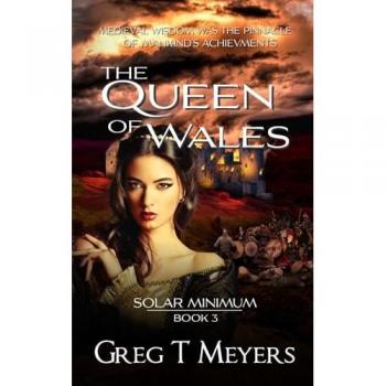 The Queen of Wales: Solar Minimum