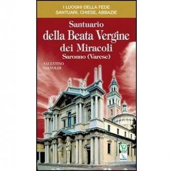 Santuario della Beata Vergine dei Miracoli. Saronno