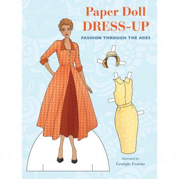 Paper Doll Dress-Up: Fashion through the ages