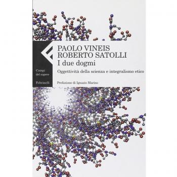 I due dogmi. Oggettività della scienza e integralismo etico
