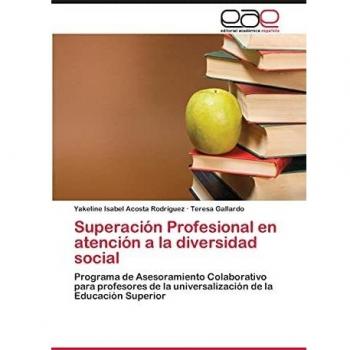 Superación Profesional en atención a la diversidad social: Programa de Asesoramiento Colaborativo para profesores de la universalización de la Educación Superior