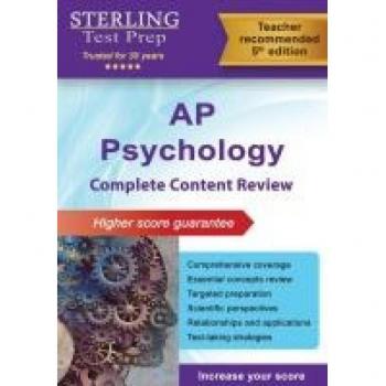 Sterling Test Prep AP Psychology: Complete Content Review for AP Psychology Exam