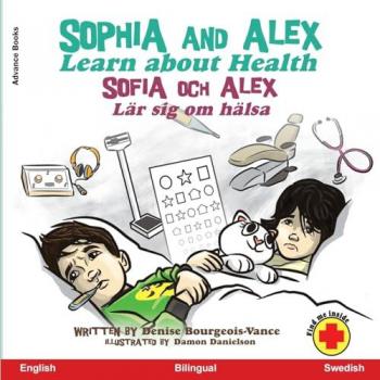 Sophia and Alex Learn About Health: Sophia och Alex Lär sig om hälsa