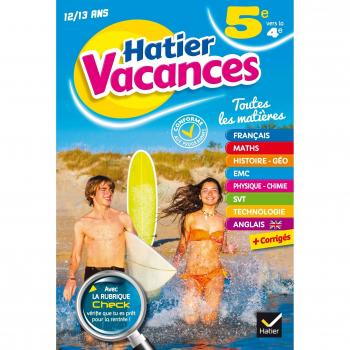 Cahier de Vacances 5e vers la 4e : Toutes les matières