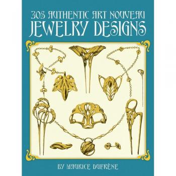 305 Authentic Art Nouveau Jewelry Designs by Maurice Dufr?Ne (English) Paperback