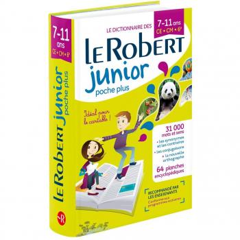 Le Robert Junior Poche Plus: Flexi cover edition: Monolingual French paperback dictionary for Junior School French Speakers (Les Dictionnaires Scolaires)