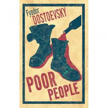 Fyodor Dostoevsky Poor People: New Translation