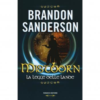 Mistborn. La legge delle lande